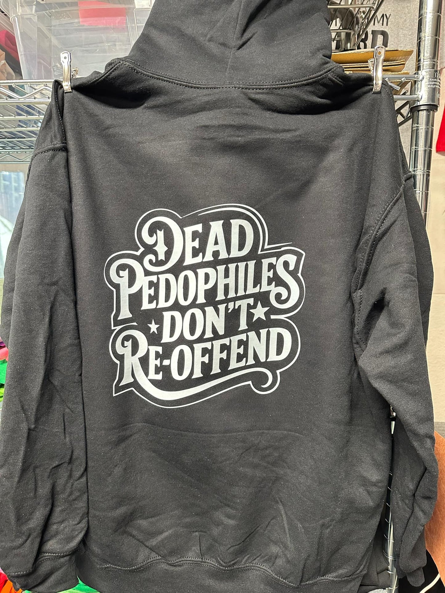 Dead Pedophiles Don’t Reoffend – T-Shirt Design