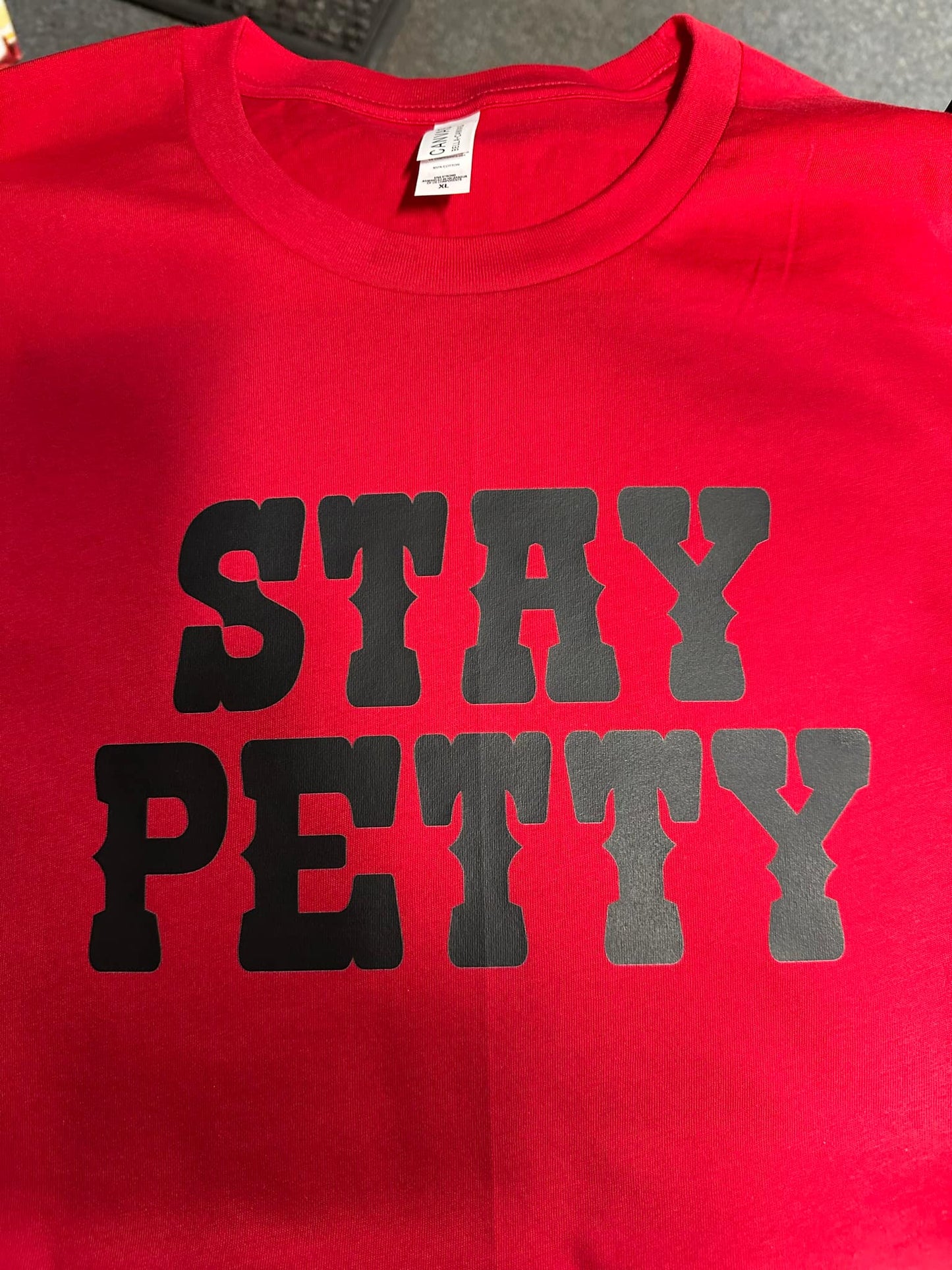 STAY PETTY